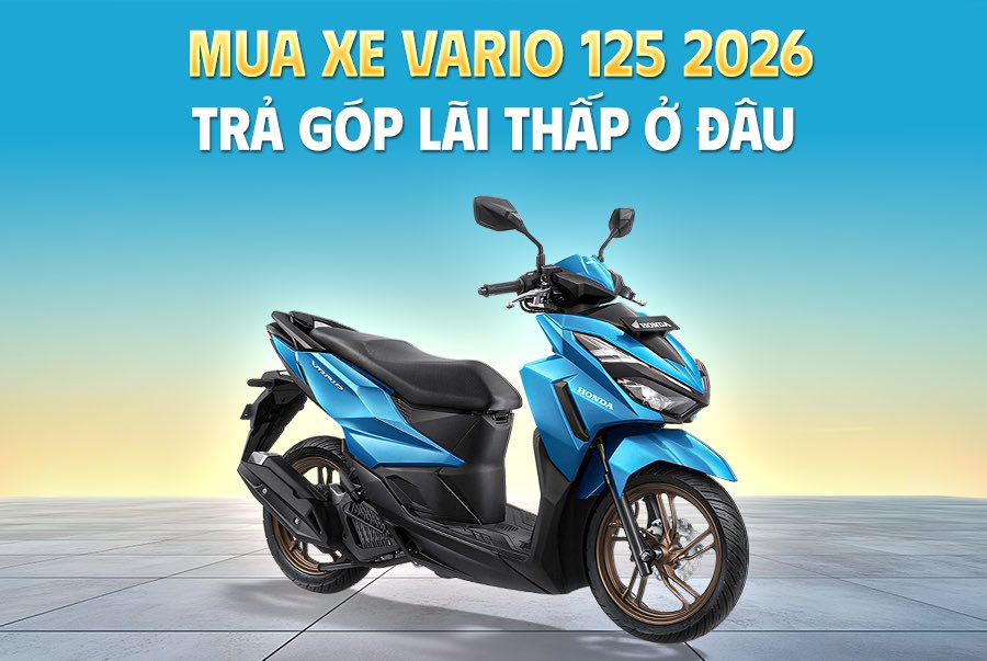 mua-vario-125-2026-tra-gop-lai-thap-o-dau