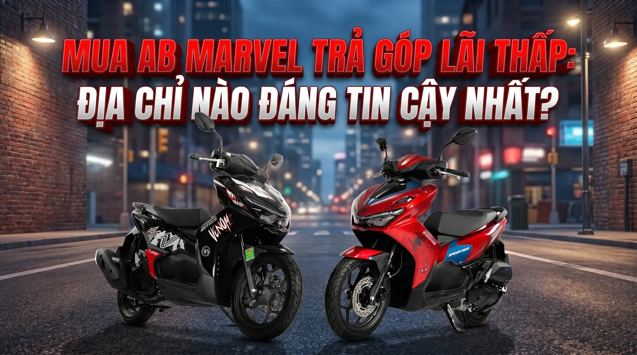Mua AB Marvel Trả Góp Lãi Thấp: Địa Chỉ Nào Đáng Tin Cậy Nhất?