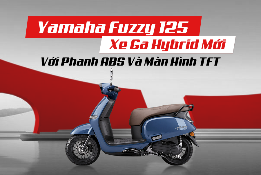 Yamaha Fuzzy 125: Xe Ga Hybrid Mới Với Phanh ABS Và Màn Hình TFT