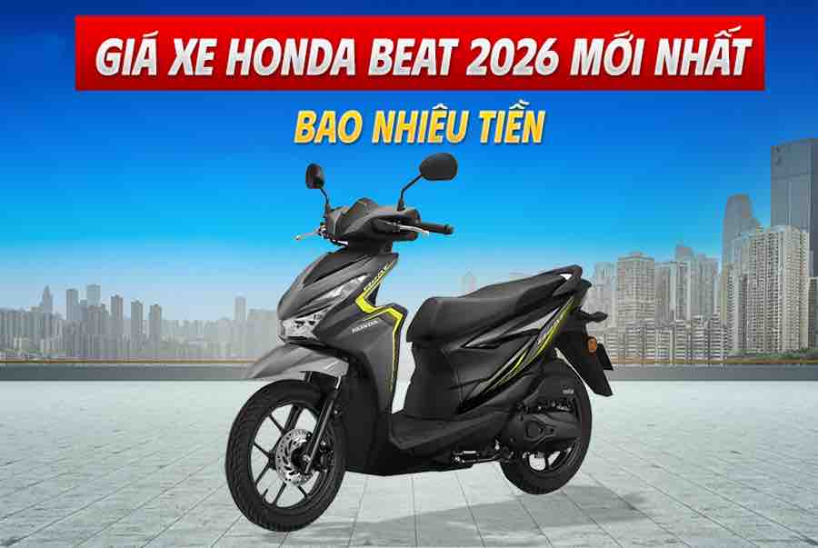Giá xe Honda BEAT 2026 mới nhất bao nhiêu tiền