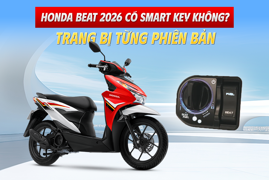 Honda Beat 2026 Có Smart Key Không? Trang Bị Từng Phiên Bản